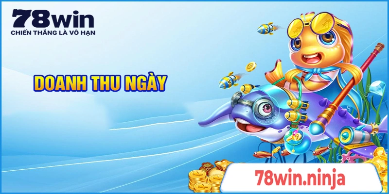 Nhận ngay thưởng thêm doanh thu hàng ngày cùng tựa game bắn cá